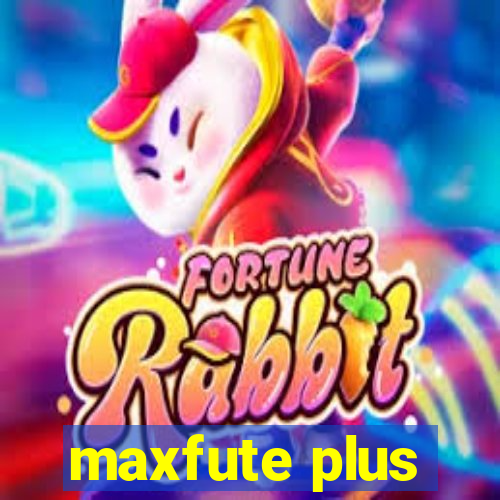 maxfute plus